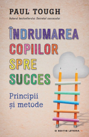 Non-fictiune - Indrumarea copiilor spre succes