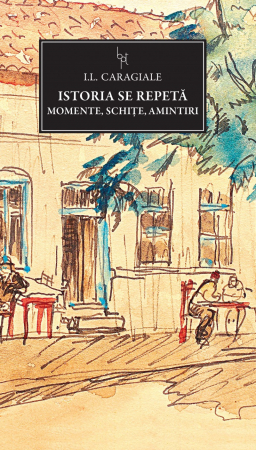 Fictiune - Istoria se repeta. Momente, schite, amintiri