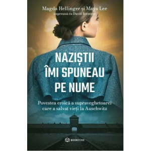 Istorie și Cultură - NAZISTII IMI SPUNEAU PE NUME