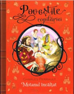 Carti 10-15 lei - Povestile copilariei - Motanul incaltat