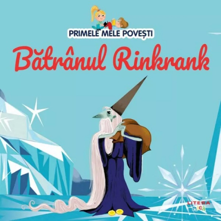 Fictiune - Primele mele povești. Bătrânul Rinkrank