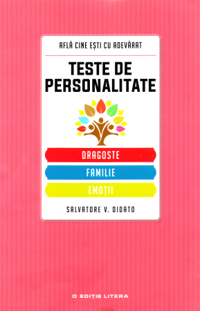 Non-fictiune - Teste de personalitate: Dragoste, familie, emotii