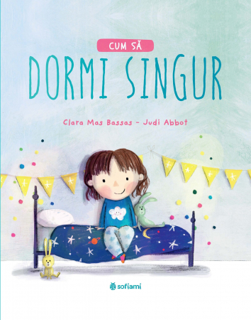 Carti pentru copii independenti - Cum să dormi singur, Clara Mas Bassas