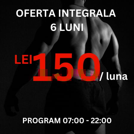 Abonamente - Abonament 6 luni FULL-TIME ( 07:00 - 22:00 )