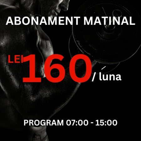 Abonamente - Abonament MATINAL ( Program 07:00 - 15:00 )