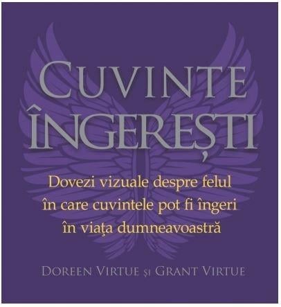 Cărți despre Lumea Îngerilor - Cuvinte Îngereşti, Doreen Virtue