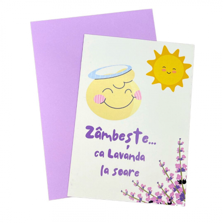 Papetărie - Felicitare "Zâmbește ca Lavanda la soare"