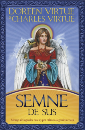 Cărți despre Lumea Îngerilor - Semne de sus, Doreen și Grant Virtue