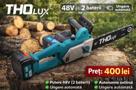Unelte Gradinarit - Drujbă pe baterie 48V THO LUX – puternică, fără cabluri