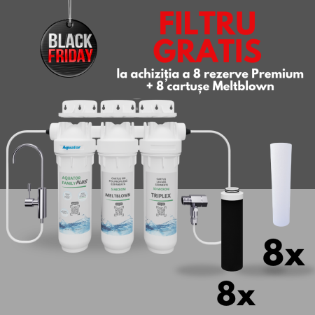 BLACK FRIDAY 2026 - Pachet Black Friday Family Triplex Plus - filtru GRATIS