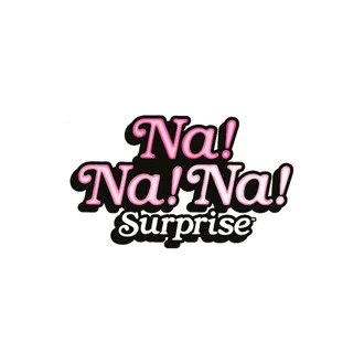 Na! Na! Na! Surprise