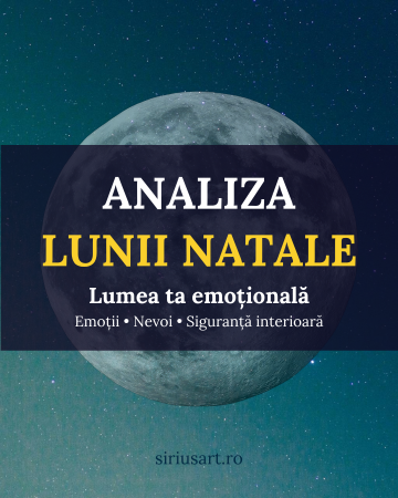 Analize Astrologice - Analiza Lunii – Emoții și nevoi | Astrolog Luiza