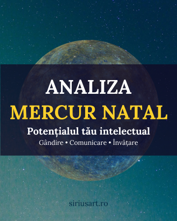 Analize Astrologice - Analiza Mercur – Gândire și comunicare | Astrolog Luiza