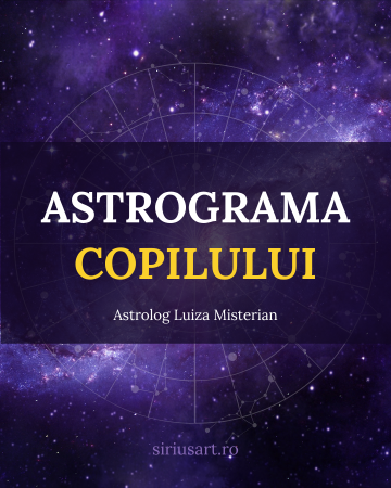 Astrograme - Astrograma Copilului | Astrolog Luiza