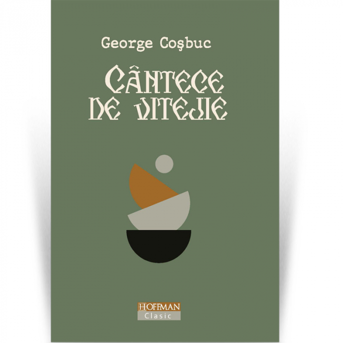 Cantece de vitejie - George Cosbuc [1]