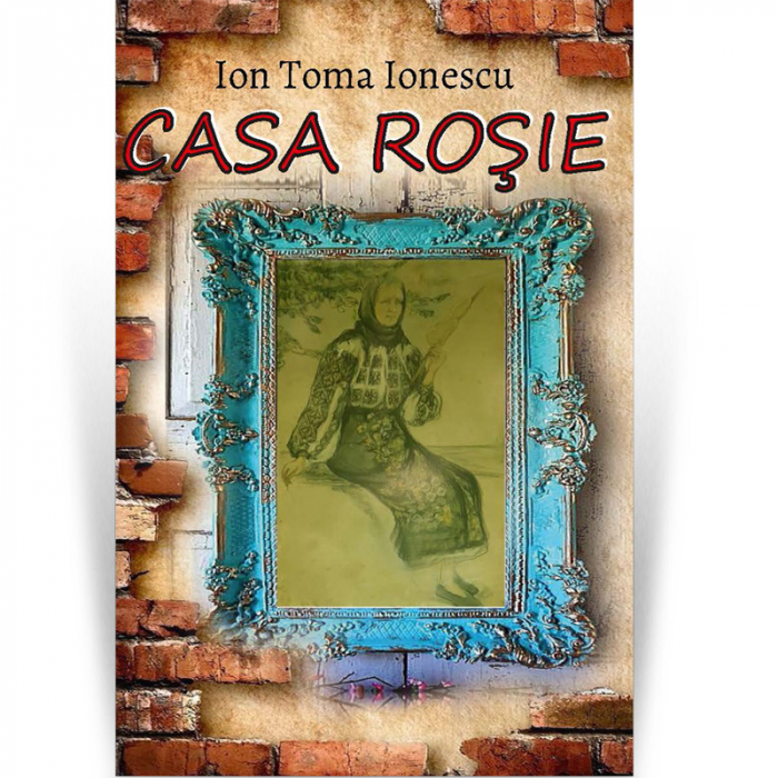 Casa rosie - Ion Toma Ionescu [1]