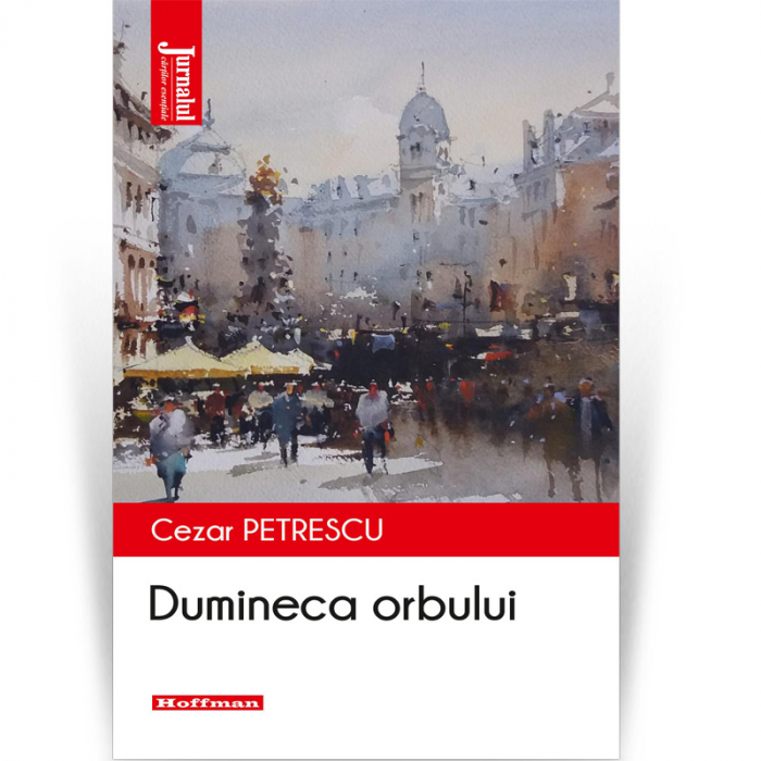 Dumineca orbului - Cezar Petrescu [1]