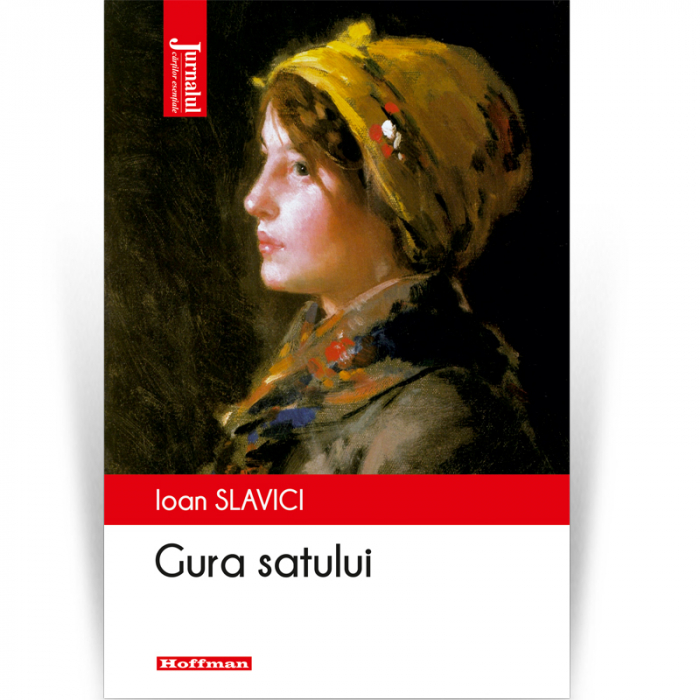 Gura satului - Ioan Slavici [1]
