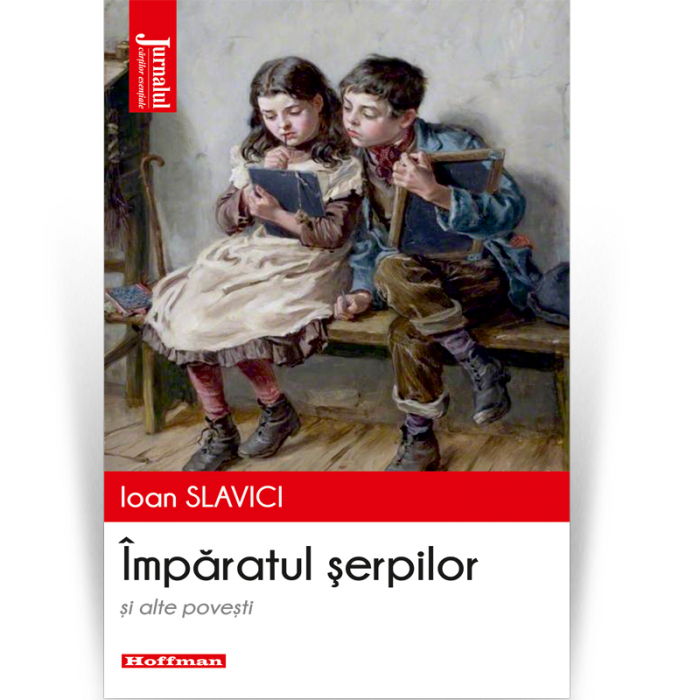 Imparatul serpilor. Povesti - Ioan Slavici [1]