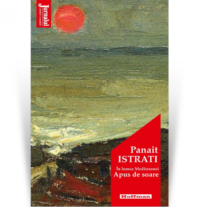 In lumea Mediteranei. Apus de soare - Panait Istrati [1]