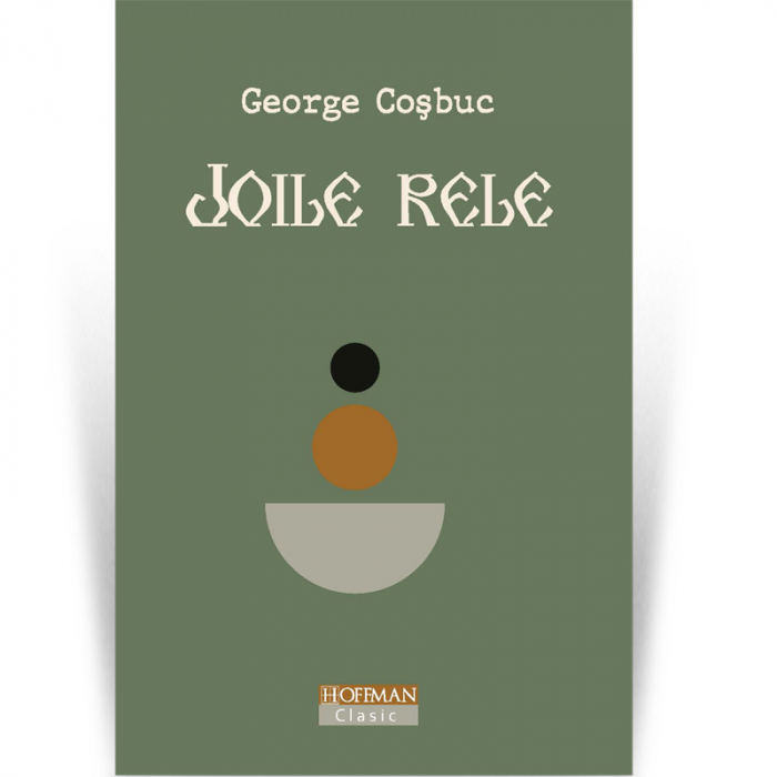 Joile rele - George Cosbuc [1]