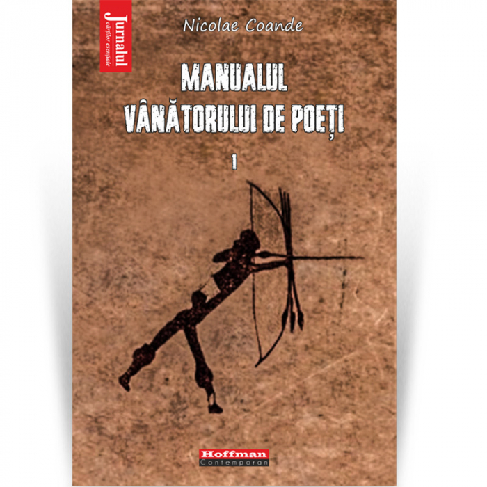 Manualul vanatorului de poeti, Vol. 1 - Nicolae Coande [1]