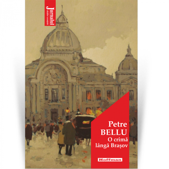 O crima langa Brasov - Petre Bellu [1]