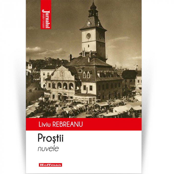 Prostii - Liviu Rebreanu [1]
