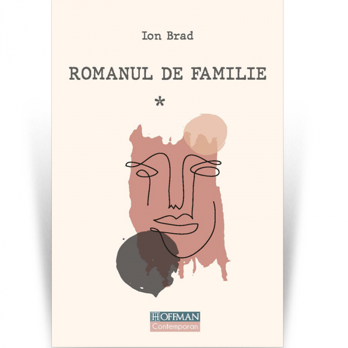 Romanul de familie, vol.1 - Ion Brad [1]