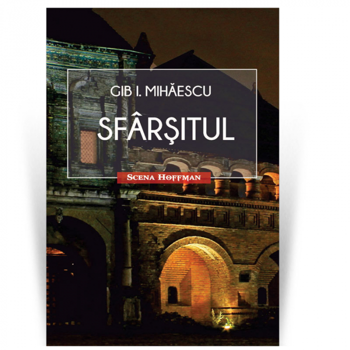 Sfarsitul - Gib I. Mihaescu [1]