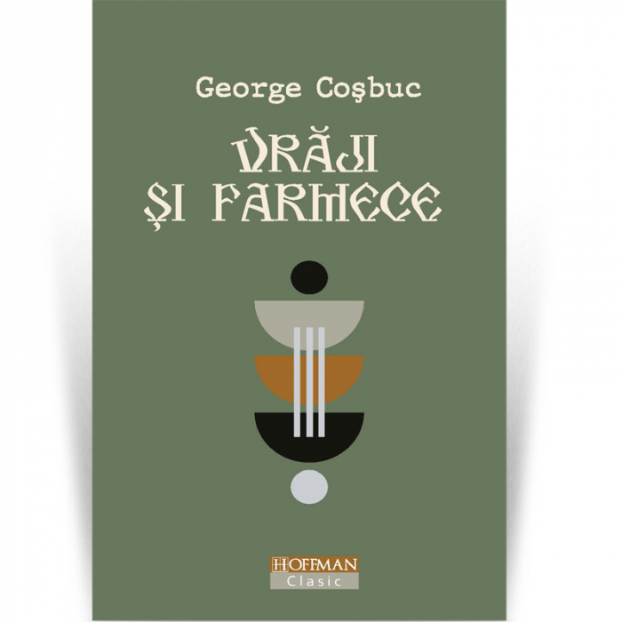 Vraji si farmece - George Cosbuc [1]