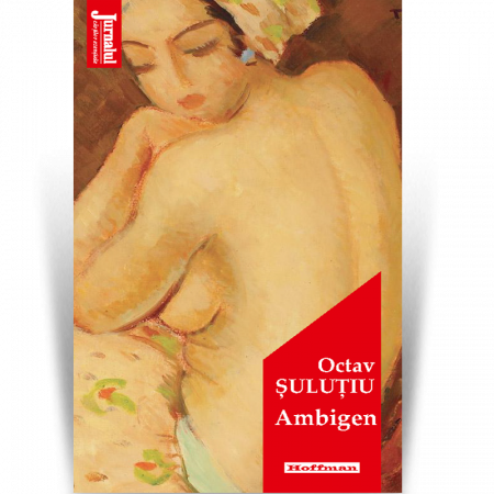 Jurnalul cartilor esentiale - Ambigen - Octav Sulutiu
