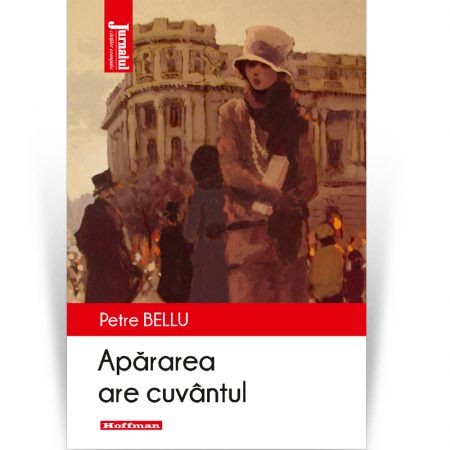 Moderna - Apararea are cuvantul - Petre Bellu