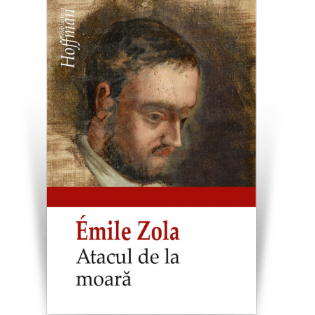 Universala - Atacul de la moara - Emile Zola