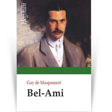 Universala - Bel-Ami - Guy de Maupassant