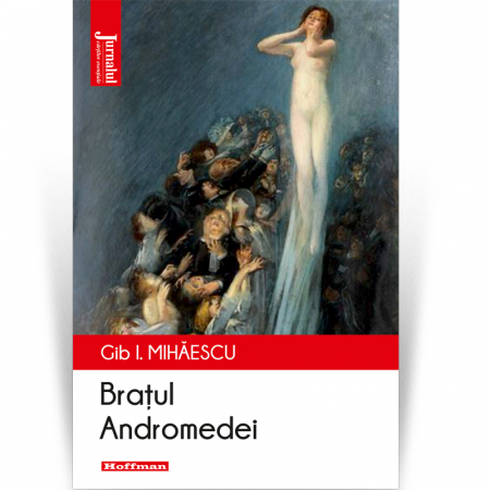 Moderna - Bratul Andromedei - Gib I. Mihaescu