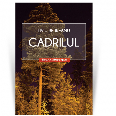 Scena Hoffman - Cadrilul - Liviu Rebreanu