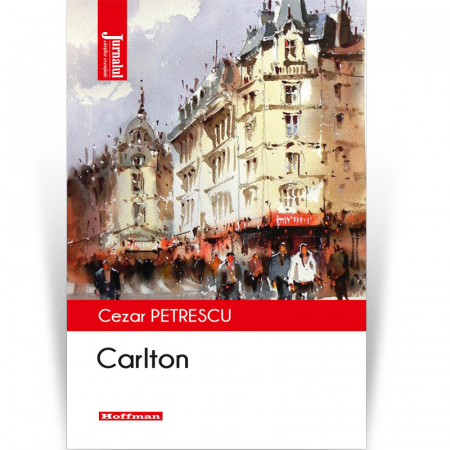 Moderna - Carlton - Cezar Petrescu