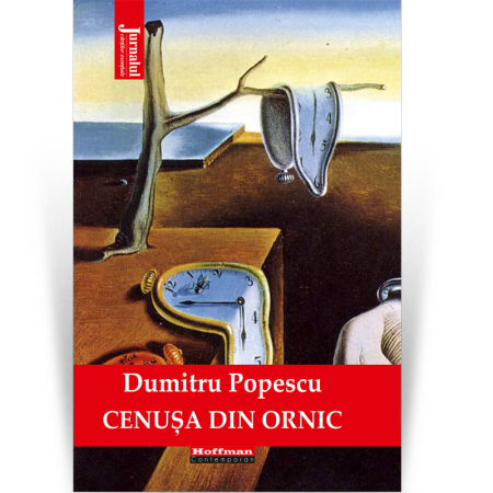 Hoffman Contemporan - Cenusa din ornic - Dumitru Popescu