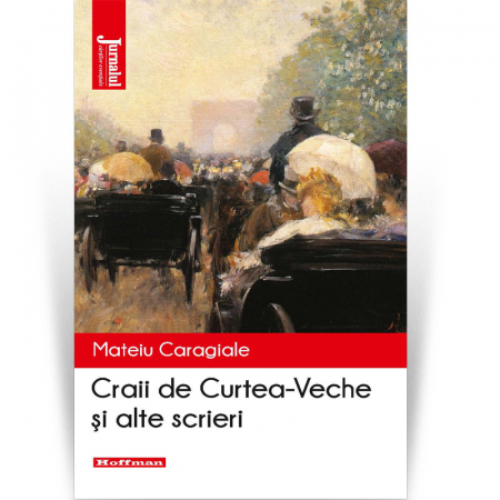 Moderna - Craii de Curtea-Veche - Mateiu Caragiale