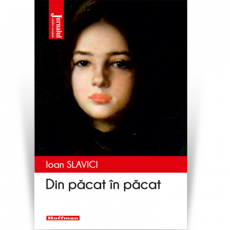 Hoffman Clasic - Din pacat in pacat - Ioan Slavici