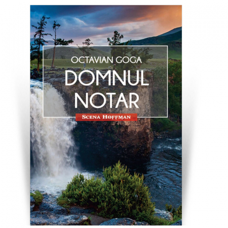 Scena Hoffman - Domnul Notar - Octavian Goga