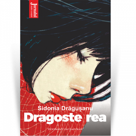 Contemporana - Dragoste rea - Sidonia Dragusanu