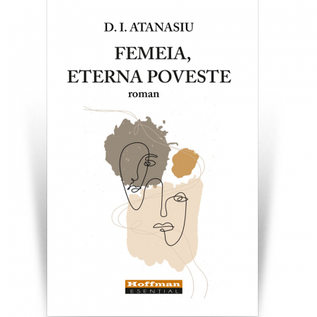 Moderna - Femeia, eterna poveste - D. I. Atanasiu