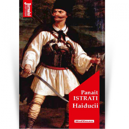 Moderna - Haiducii - Panait Istrati,