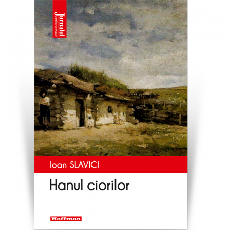 Clasica - Hanul ciorilor - Ioan Slavici