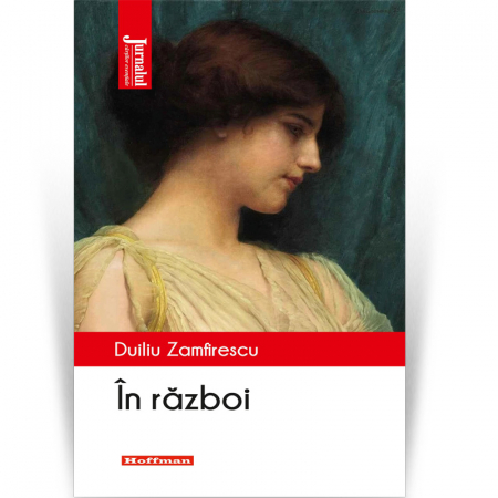 Hoffman Clasic - In razboi - Duiliu Zamfirescu