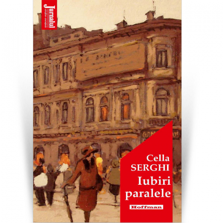 Contemporana - Iubiri paralele - Cella Serghi