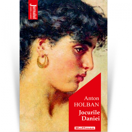 Moderna - Jocurile Daniei - Anton Holban