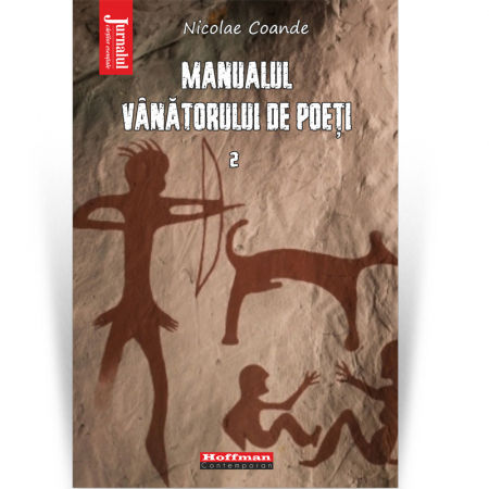 Contemporana - Manualul vanatorului de poeti, Vol. 2 - Nicolae Coande